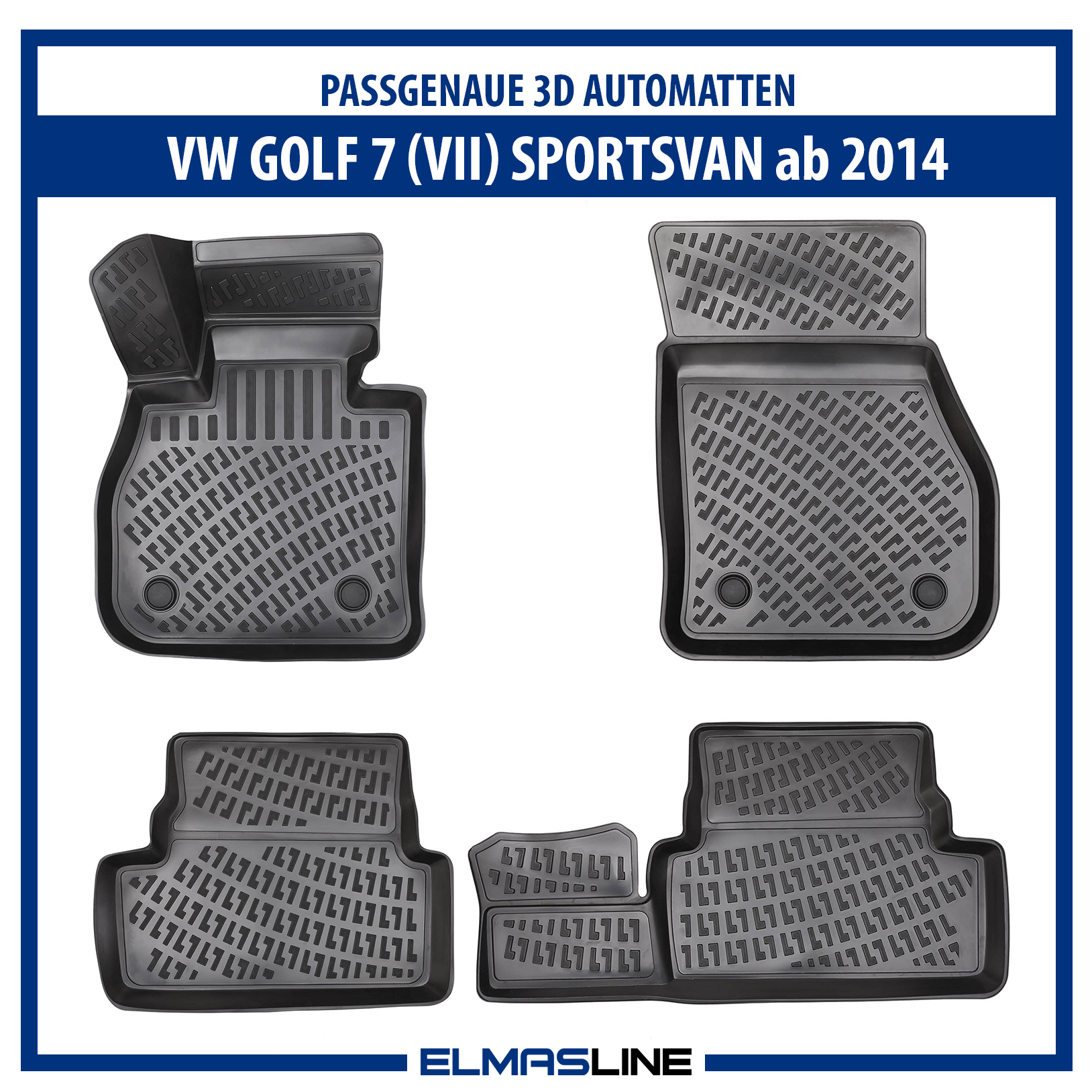 ELMASLINE Design 3D Gummimatten Set für VW Golf 7 SPORTSVAN 2014-2023 :  : Auto & Motorrad